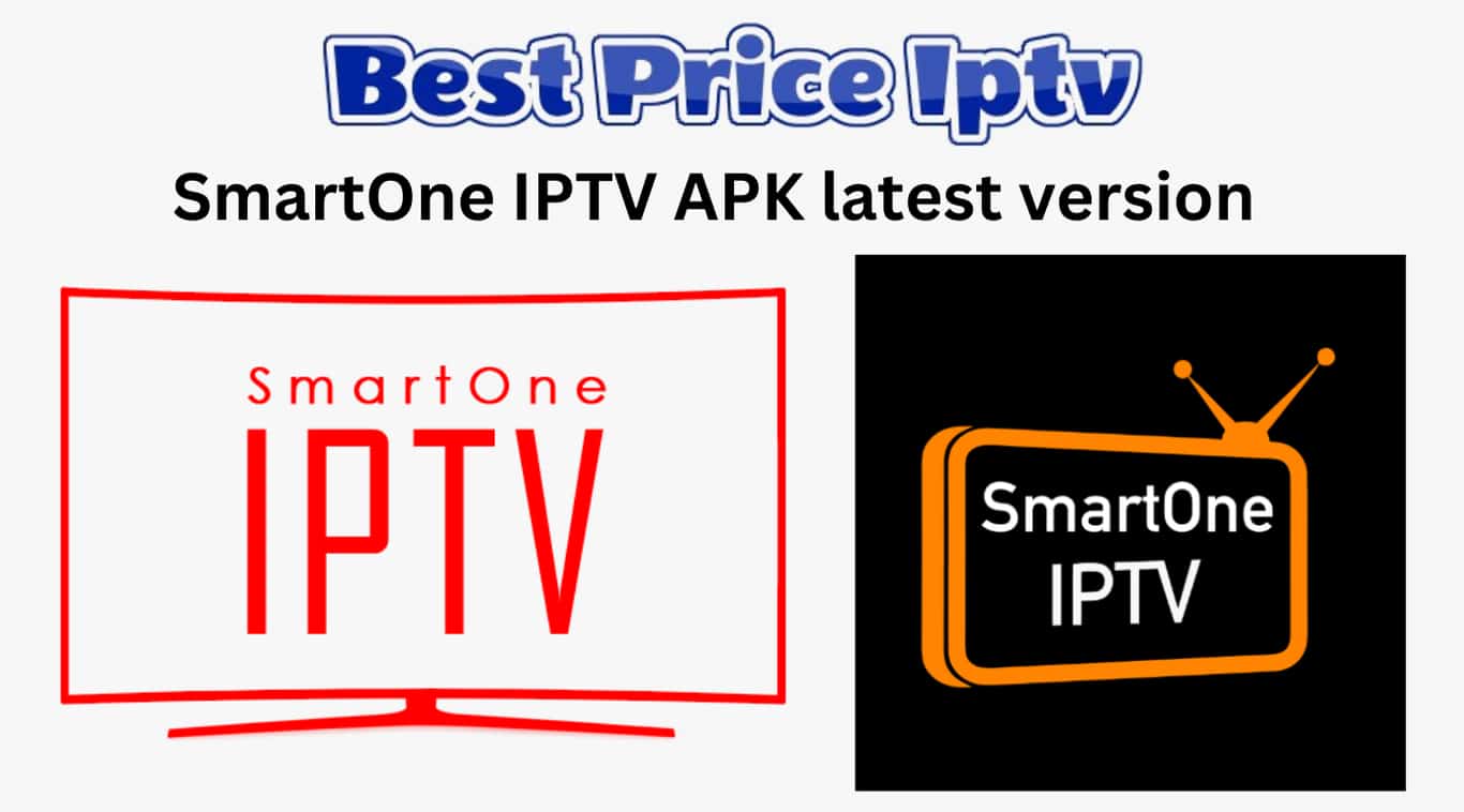 SmartOne IPTV APK latest version
