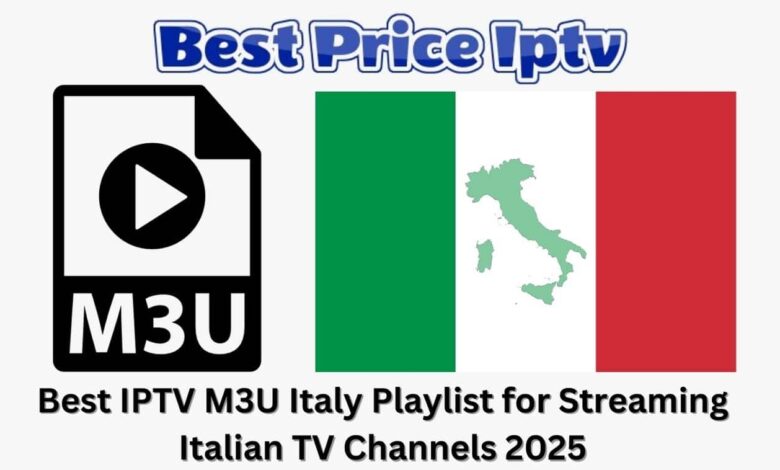 Best IPTV M3U Italy Playlist for Streaming Italian TV Channels 2025